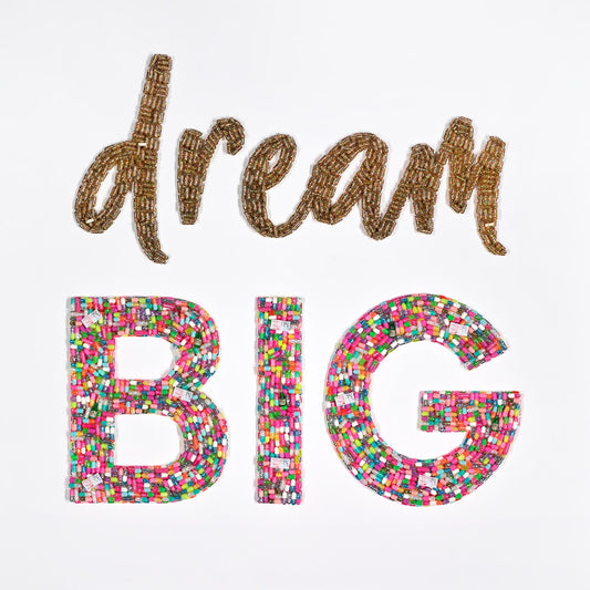 Dream Big