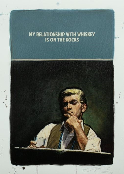 My Relationship with Whiskey (Hand Coloured) Small